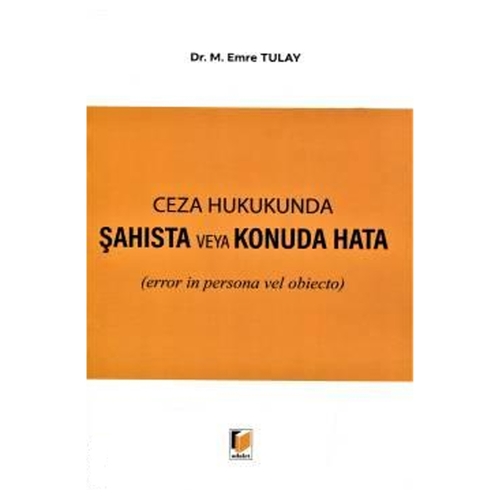 Ceza Hukukunda Şahısta veya Konuda Hata - Emre Tulay