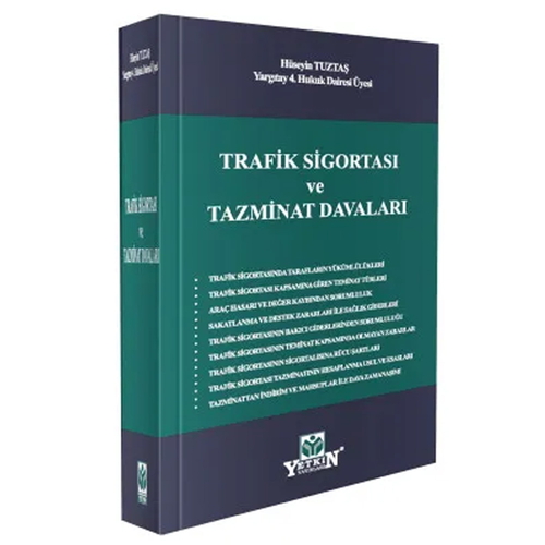 Trafik Sigortası ve Tazminat Davaları - Hüseyin Tuztaş