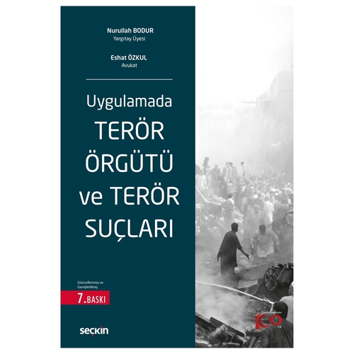 Uygulamada Terör Örgütü ve Terör Suçları - Nurullah Bodur, Eshat Özkul