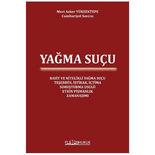 Yağma Suçu - Mert Asker Yüksektepe