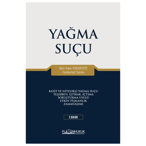 Yağma Suçu - Mert Asker Yüksektepe