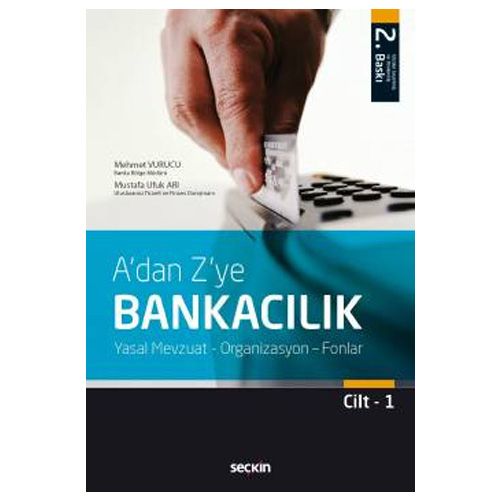 A\'dan Z\'ye Bankacılık - Mehmet Vurucu, Mustafa Ufuk Arı