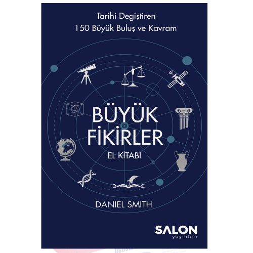 Büyük Fikirler El Kitabı - Daniel Smit