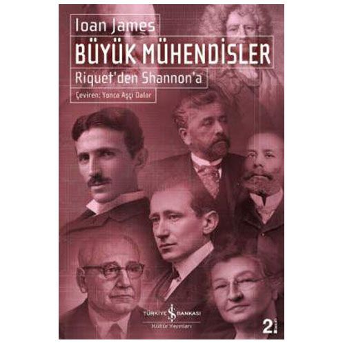 Büyük Mühendisler Riguet\'ten Shannon\'a - Ioan James