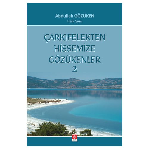 Çarkıfelekten Hissemize Gözükenler 2 - Abdullah Gözüken