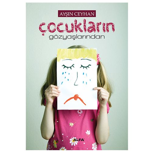 Çocukların Gözyaşlarından - Ayşın Ceyhan