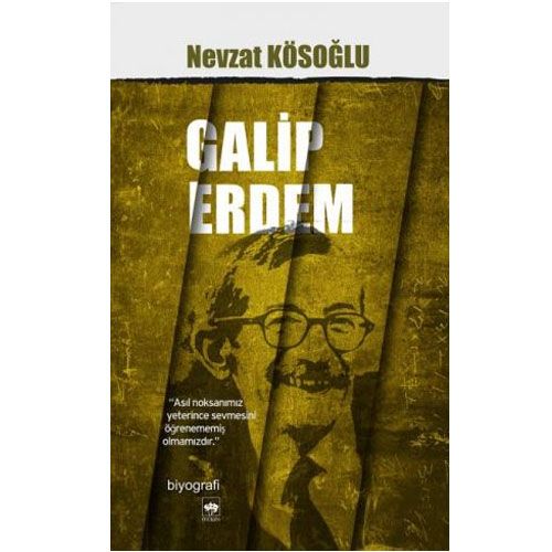 Galip Erdem - Nevzat Kösoğlu