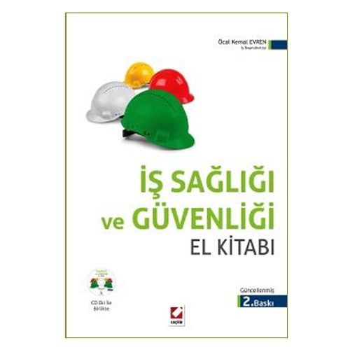 İş Sağlığı ve Güvenliği El Kitabı (CD Eki İle Birlikte) - Öcal Kemal Evren