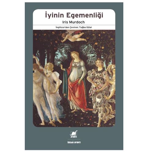 İyinin Egemenliği - Iris Murdoch