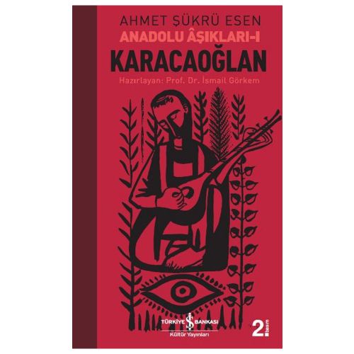 Anadolu Aşıkları I Karacaoğlan - Ahmet Şükrü Esen