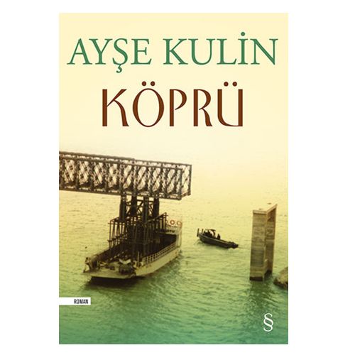 Köprü - Ayşe Kulin