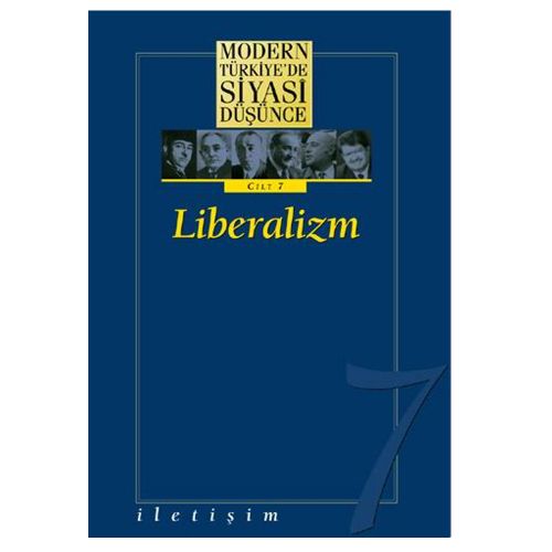 Modern Türkiye\'de Siyasi Düşünce Cilt 7 - Liberalizm Ciltli