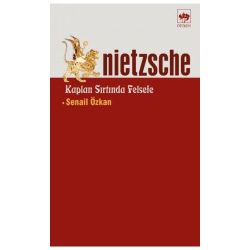 Nietzsche Kaplan Sırtında Felsefe - Senail Özkan