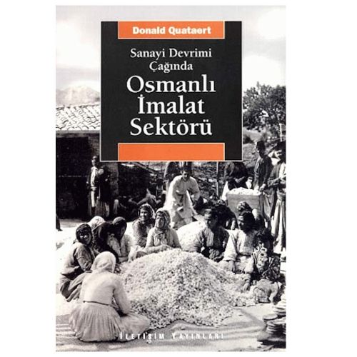 Osmanlı İmalat Sektörü - Donald Quataert