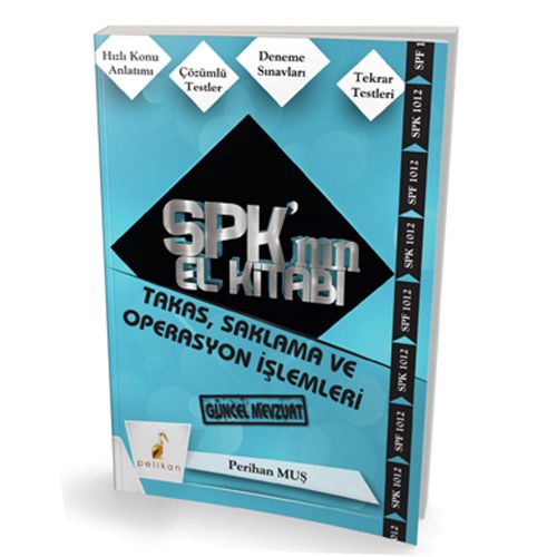 SPK\'nın El Kitabı Takas, Saklama ve Operasyon İşlemleri - Perihan Muş