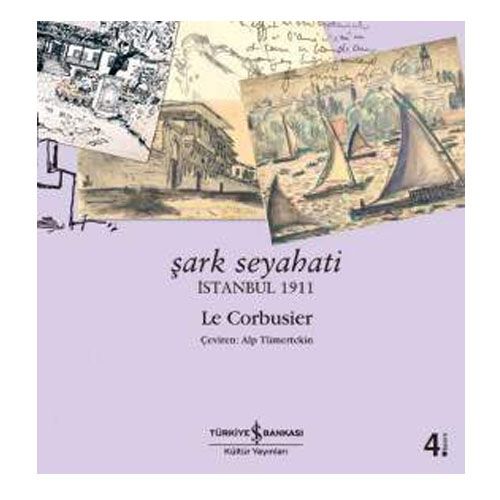 Şark Seyahati - Le Corbusier