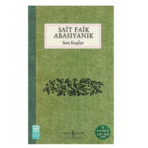 Son Kuşlar - Sait Faik Abasıyanık