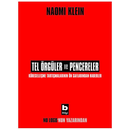 Tel Örgüler ve Pencereler - Naomi Klein