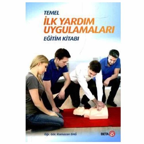 Temel İlk Yardım Uygulamaları - Ramazan Dağ