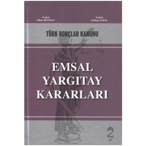 Türk Borçlar Kanunu Emsal Yargıtay Kararları  - Nihat Meydan, Fadime Yapal