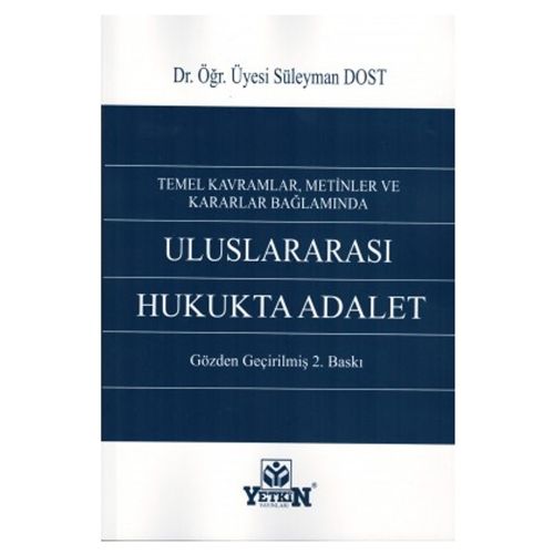 Uluslararası Hukukta Adalet - Süleyman Dost