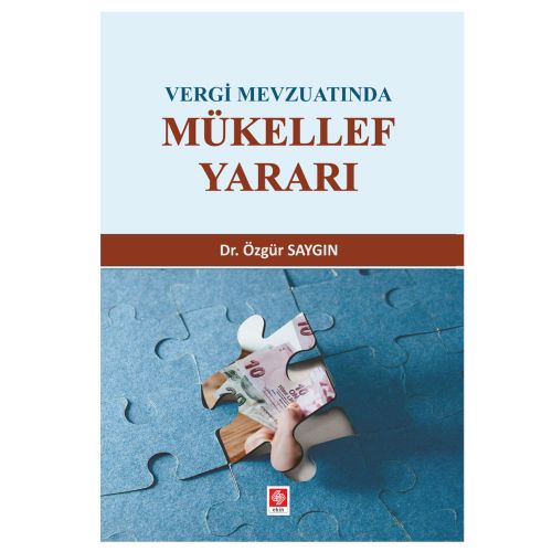 Vergi Mevzuatında Mükellef Yararı - Özgür Saygın