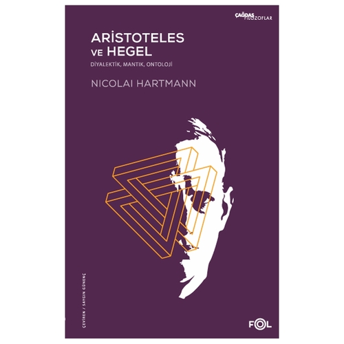 Aristoteles ve Hegel - Nicolai Hartmann