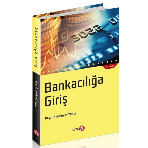 Bankacılığa Giriş - Mehmet Yazıcı