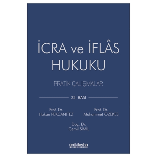 İcra ve İflas Hukuku Pratik Çalışmalar - Hakan Pekcanıtez, Muhammet Özekes
