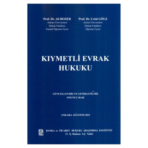 Kelepir Ürün İadesizdir - Kıymetli Evrak Hukuku - Ali Bozer, Celal Göle
