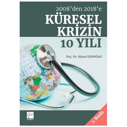 Küresel Krizin 10 Yılı - Niyazi Erdoğan
