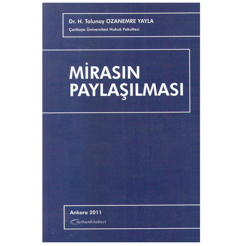 Mirasın Paylaşılması - Tolunay Ozanemre Yayla