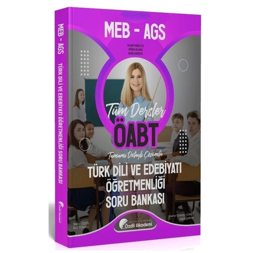 ÖABT MEB AGS Türk Dili ve Edebiyatı Öğretmenliği Soru Bankası Özdil Akademi Yayınları 2025