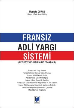 Fransız Adli Yargı Sistemi - Mustafa Duran