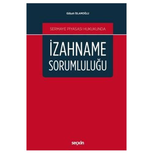 İzahname Sorumluluğu - Gülşah İslamoğlu