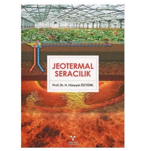 Jeotermal Seracılık - H. Hüseyin Öztürk