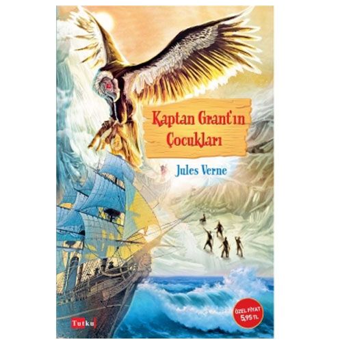 Kaptan Grant\' ın Çocukları - Jules Verne