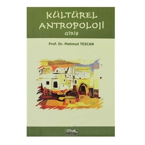Kelepir Ürün - Kültürel Antropoloji Giriş - Mahmut Tezcan