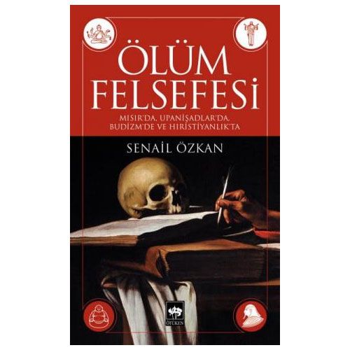 Ölüm Felsefesi - Senail Özkan