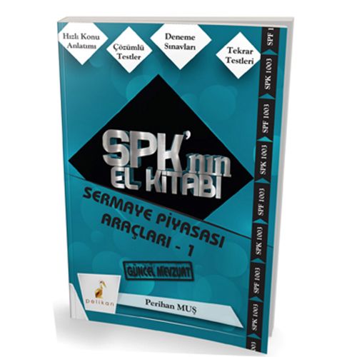 SPK\'nın El Kitabı Sermaye Piyasası Araçları 1 - Perihan Muş