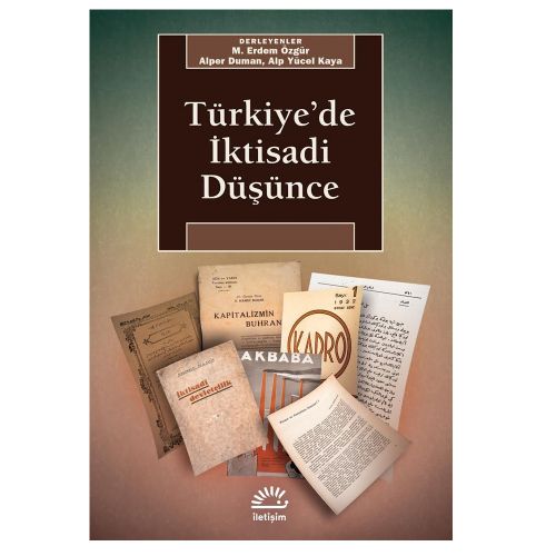 Türkiye\'de İktisadi Düşünce - M. Erdem Özgür, Alper Duman, Alp Yücel Kaya