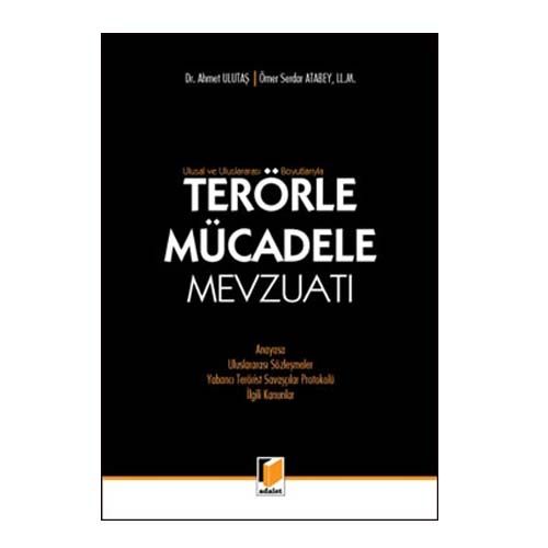 Terörle Mücadele Mevzuatı - Ahmet Ulutaş, Ömer Serdar Atabey