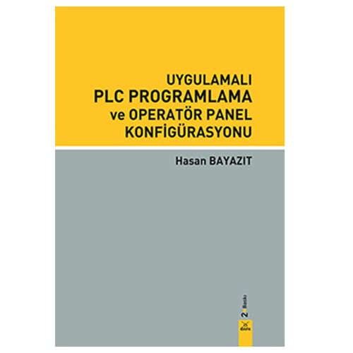 Uygulamalı PLC Programlama ve Operatör Panel Konfigürasyonu - Hasan Bayazıt
