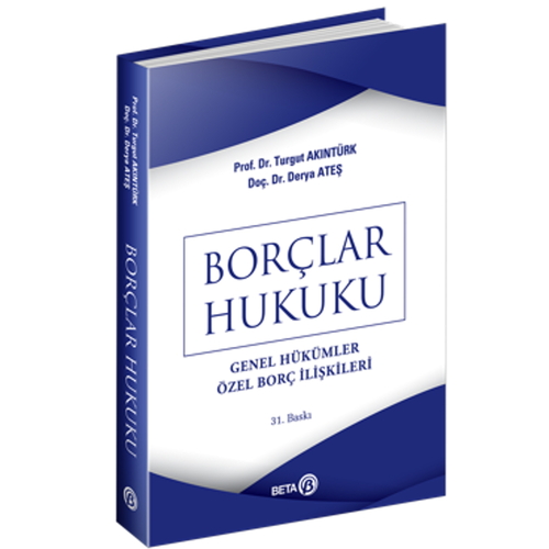 Borçlar Hukuku Genel Hükümler Özel Borç İlişkileri - Derya Ateş Karaman, Turgut Akıntürk