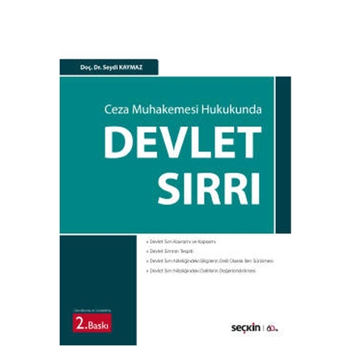 Ceza Muhakemesi Hukukunda Devlet Sırrı - Seydi Kaymaz