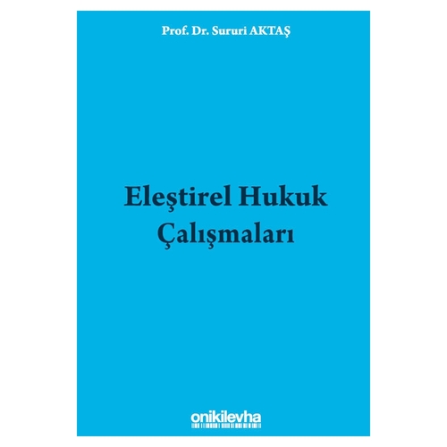 Eleştirel Hukuk Çalışmaları - Sururi Aktaş