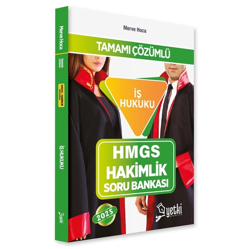 İş Hukuku HMGS Hakimlik Soru Bankası Yetki Yayınları 2025
