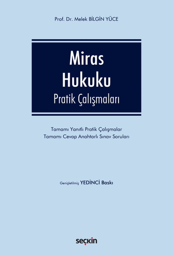 Miras Hukuku Pratik Çalışmaları - Melek Bilgin Yüce