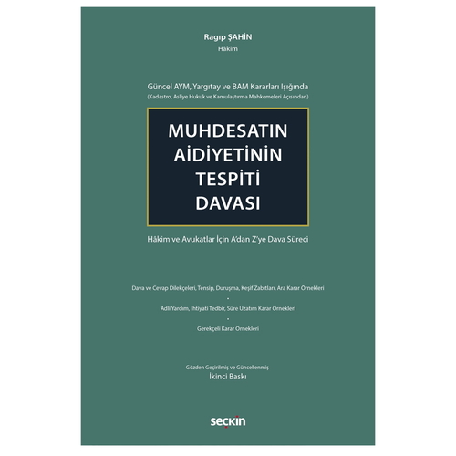 Muhdesatın Aidiyetinin Tespiti Davası - Ragıp Şahin