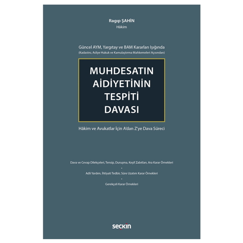 Muhdesatın Aidiyetinin Tespiti Davası - Ragıp Şahin